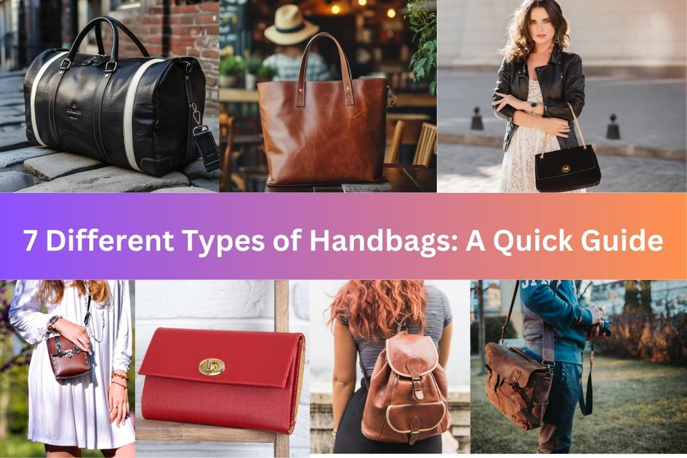 7 Different Types of Handbags: A Quick Guide
